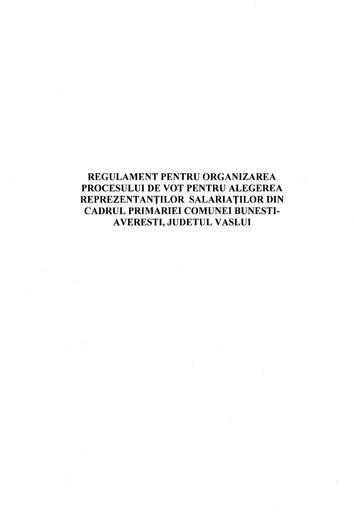 Regulament pentru organizarea procesului de vot pentru alegerile reprezentantilor salariatilor primariei Bunesti Averesti